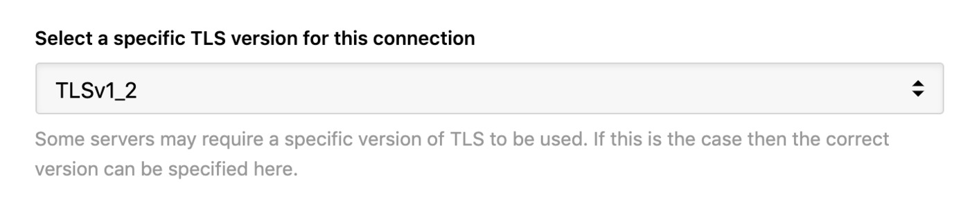 TLS version dropdown